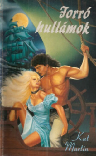 Kat Martin - Forró hullámok
