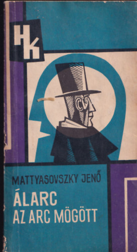 Mattyasovszky Jen - larc az arc mgtt (I. kiads)