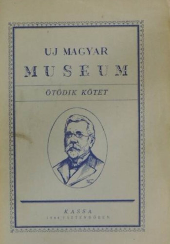 Uj Magyar Museum �t�dik k�tet  I. (IX.) f�zet