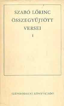 Szab� L�rinc - Szab� L�rinc �sszegy�jt�tt versei I-II.