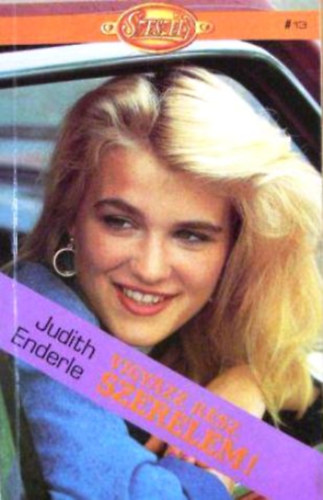 Judith Enderle - Vigyázz, kész, szerelem