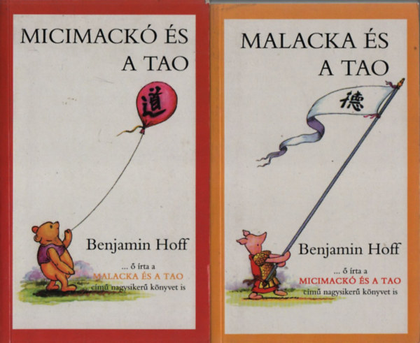 Benjamin Hoff - Micimack s a tao + Malacka s a tao (2 m)