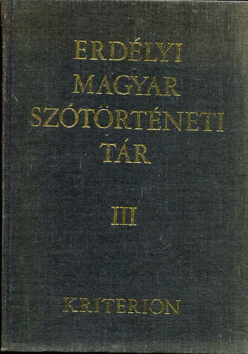 Szab T. Attila - Erdlyi magyar sztrtneti tr III. (Elt- Felzs)