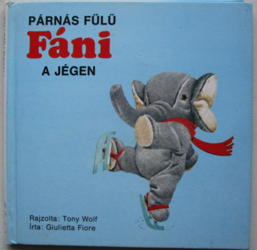 Wolf; Fiore - Párnás fülű Fáni a jégen