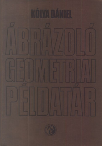 K�lya D�niel - �br�zol� geometriai p�ldat�r