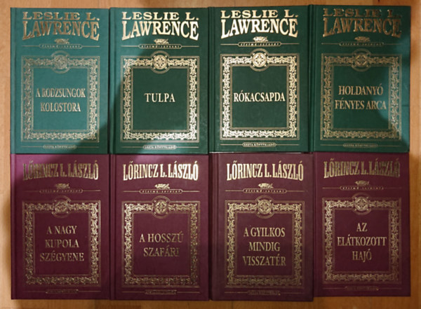 Leslie L. Lawrence - 8 kötet Leslie L. Lawrence díszkiadásos sorozatából: A Rodzsungok kolostora, Tulpa, Rókacsapda, Holdanyó fényes arca, Az elátkozott hajó, A nagy kupola szégyene, A hosszú szafári, A gyilkos mindig visszatér