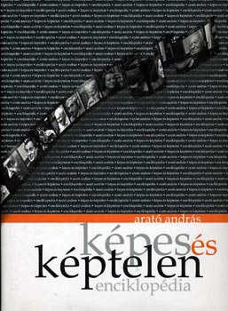 Arat� Andr�s - K�pes �s k�ptelen enciklop�dia