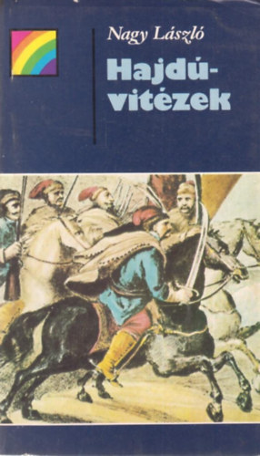 Nagy Lszl - Hajdvitzek