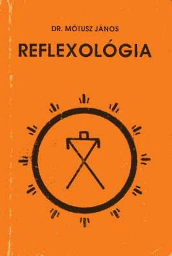 Dr. Mótusz János - Reflexológia
