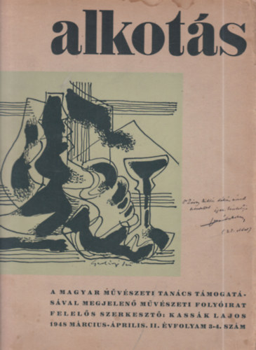 Kassák Lajos (szerk.) - Alkotás 1948/3-4. (1 db. lapszám)- A Magyar Művészeti Tanács folyóirata