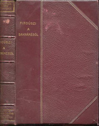 Rad� Antal - Fird�szi - A sahn�m�b�l- Ferid�n  �s fiai- Szijavus,Z�l �s Rudab�