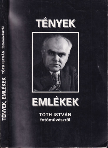 Tnyek, emlkek Tth Istvn fotmvszrl (dediklt)