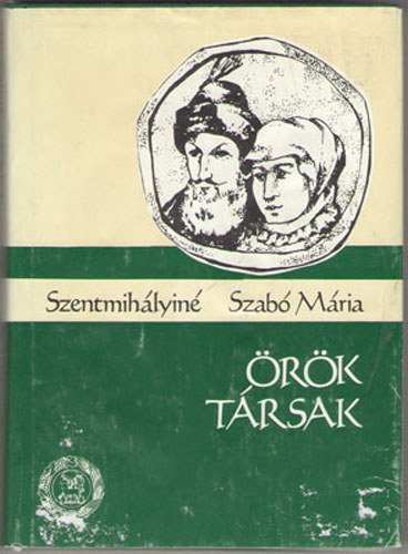Szentmih�lyin� Szab� M�ria - �r�k t�rsak
