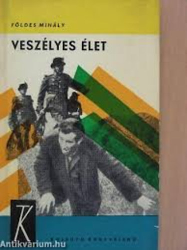 F�ldes Mih�ly - Vesz�lyes �let