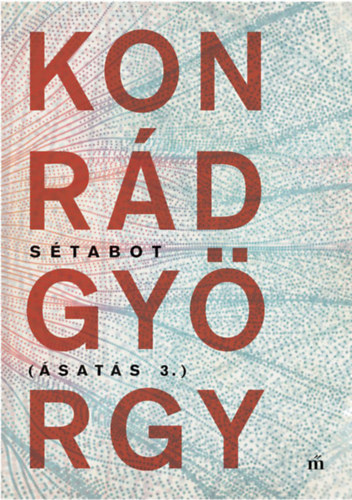 Konr�d Gy�rgy - S�tabot