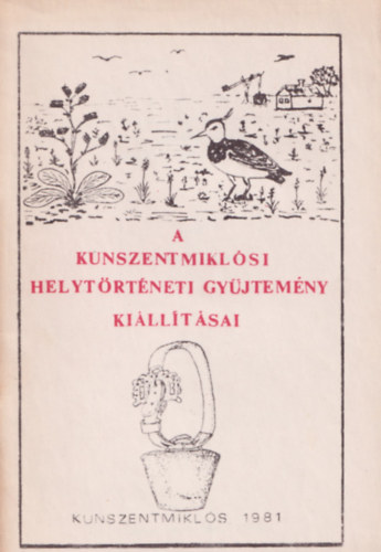 A kunszentmiklsi helytrtneti gyjtemny killtsai