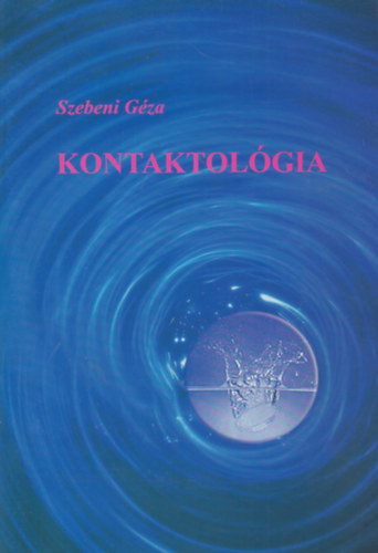 Szebeni G�za - Kontaktol�gia