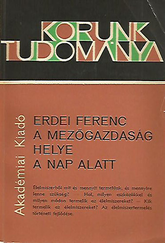 Erdei Ferenc - A mezgazdasg helye a nap alatt