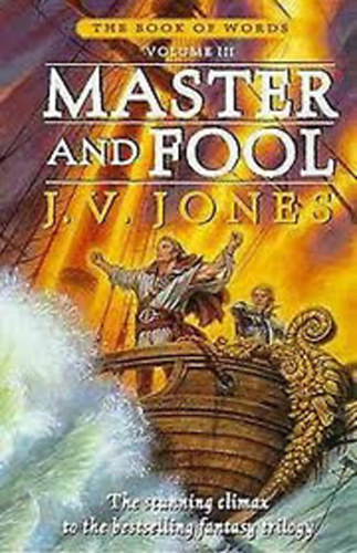 J.V. Jones - Master and Fool (Book of Words #3)