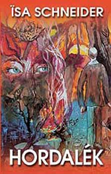 Isa Schneider - Hordalék