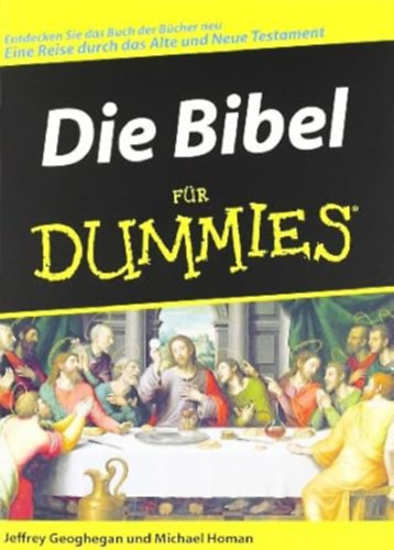 Jeffrey Geoghegan & Michael Homan - Die Bibel fr Dummies
