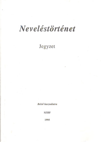 Nevel�st�rt�net Jegyzet SZHF 1995