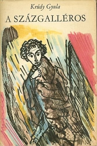 Krúdy Gyula - A százgalléros