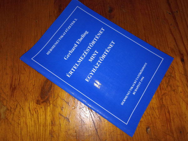 Gerhard Ebeling - rtelmezstrtnet mint egyhztrtnet