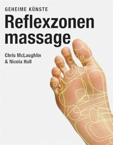 Nicola Hall Chris McLaughlin - Reflexzonen massage