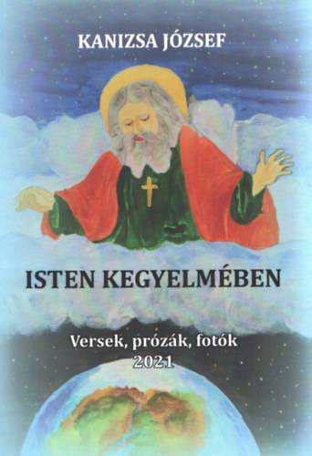 Kanizsa József - Isten kegyelmében