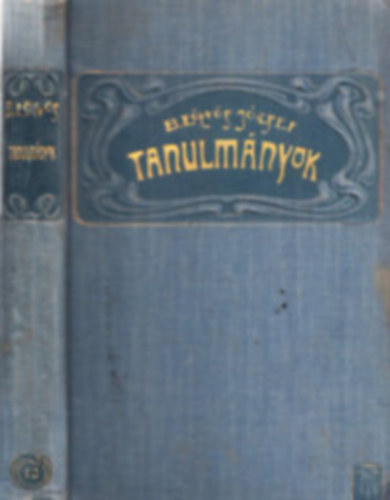 Br Etvs Jzsef - Br Etvs Jzsef sszes munki XII.-Tanulmnyok