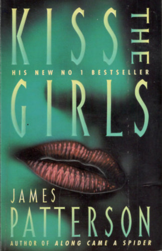 James Patterson - Kiss the Girls