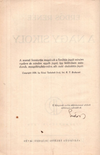 Erdős Renée - A nagy sikoly - aláírt ( csak az I. kötet )