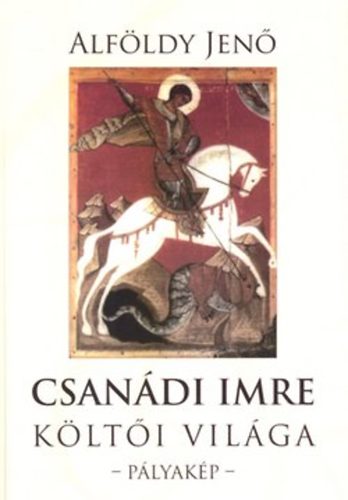 Alf�ldy Jen� - Csan�di Imre k�lt�i vil�ga I-II k�tet