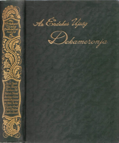 L�gr�dy Testv�rek - Az �rdekes Ujs�g dekameronja V.