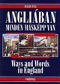 Ills va - Angliban minden mskpp van-Ways and words in England