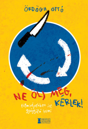rdgh Ott - Ne lj meg, krlek!