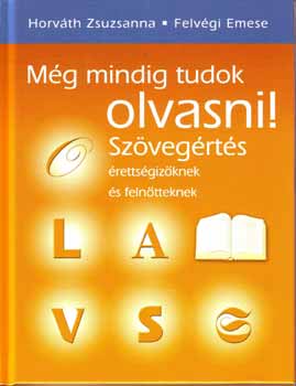 Horv�th Zsuzsanna - Felv�gi Emese - M�g mindig tudok olvasni