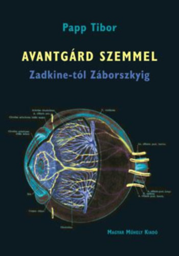 Papp Tibor - Avantgrd szemmel