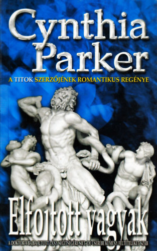 Cynthia Parker - Elfojtott vgyak