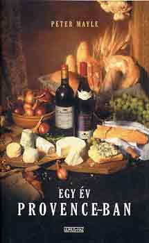 Peter Mayle - Egy �v Provence-ban