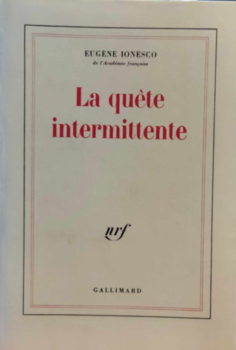 Eugene Ionesco - La qute intermittente (A szakaszos kldets)