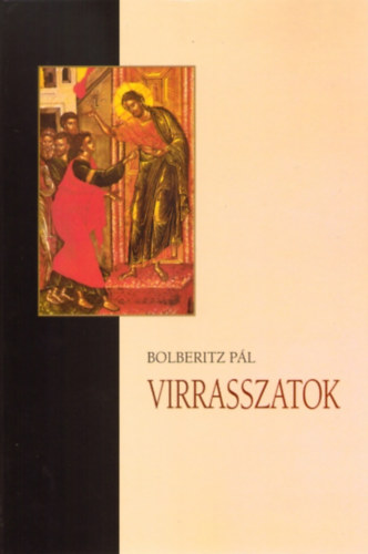 Bolberitz Pál - Virrasszatok