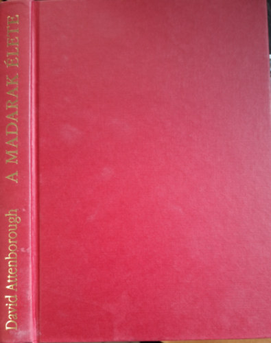 David Attenborough - A madarak élete