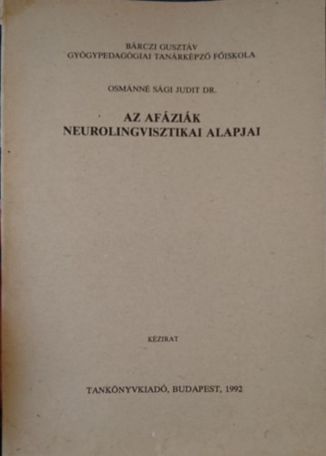 Az afáziák neurolingvisztikai alapjai