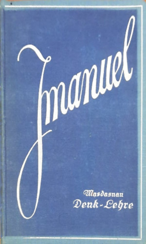 Dr. O.Z. A. Hanish - Imanuel Masdasnan-Denk-Lehre Meister-Vortr�ge 1924 2.Band
