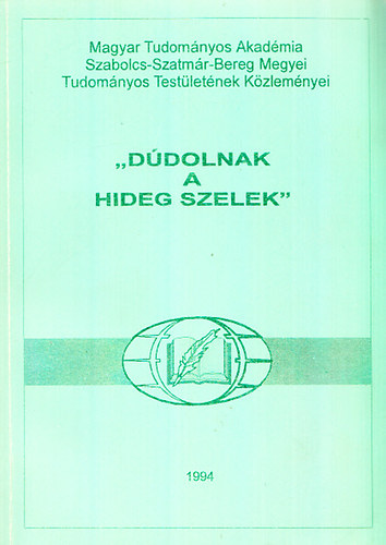 Mank� M�ria  (szerk.) - "D�dolnak a hideg szelek"