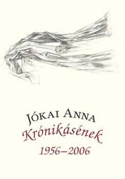 J�kai Anna - Kr�nik�s�nek 1956 - 2006