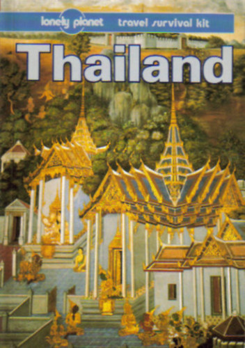 Joe Cummings - Thailand - Lonely Planet Travel Survival Kit