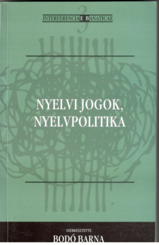 Bod� Barna  (szerk.) - Nyelvi jogok, nyelvpolitika